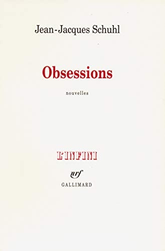 OBSESSIONS, de Jean-Jacques Schuhl | portada del libro