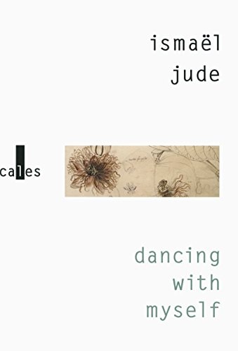DANCING WITH MYSELF, de Ismaël Jude | portada del libro