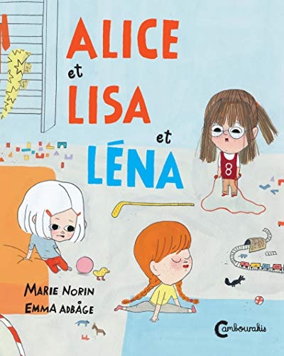 ALICE ET LISA ET LENA, de Marie Norin | portada del libro