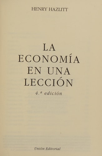 La econom¡a en una lección (4.ª ed.), de HAZLITT | portada del libro