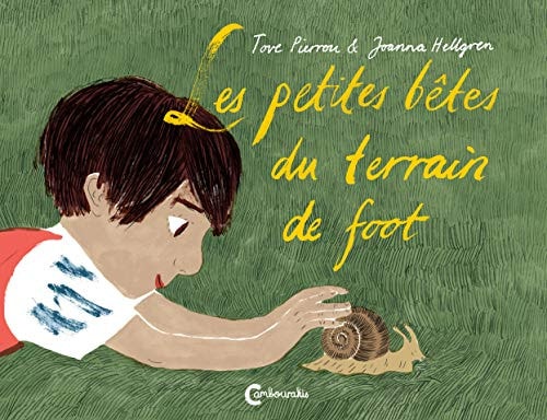LES PETITES BOTES DU TERRAIN DE FOOT, de Tove Pierrou | portada del libro