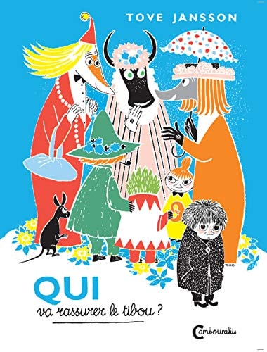 LES MOOMINS QUI VA RASSURER LE TIBOU, de Tove Jansson | portada del libro