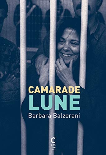 CAMARADE LUNE, de Barbara Balzerani | portada del libro