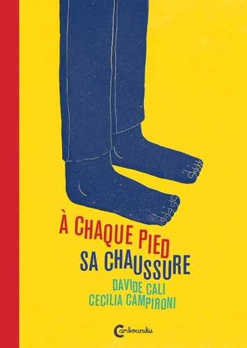 A CHAQUE PIED SA CHAUSSURE, de Davide Calì | portada del libro