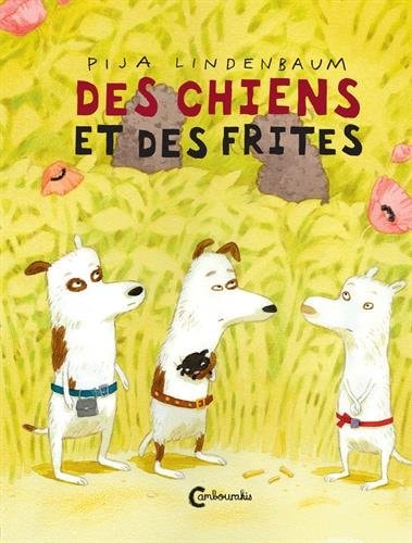 DES CHIENS ET DES FRITES, de Pija Lindenbaum | portada del libro