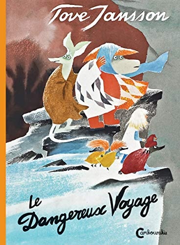 MOOMINS LE DANGEREUX VOYAGE, de Tove Jansson | portada del libro
