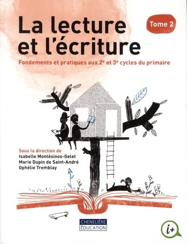 LA LECTURE ET L'ECRITURE T2 CYCLE 2, de Isabelle Montésinos-Gelet | portada del libro