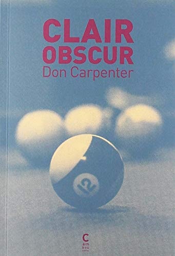 CLAIR OBSCUR, de Don Carpenter | portada del libro