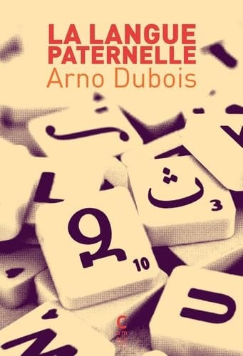 LA LANGUE PATERNELLE, de Arno Dubois | portada del libro