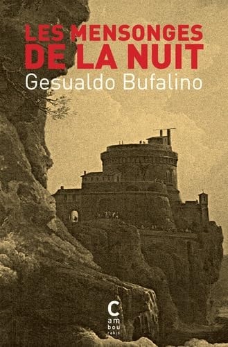 LES MENSONGES DE LA NUIT, de Gesualdo Bufalino | portada del libro