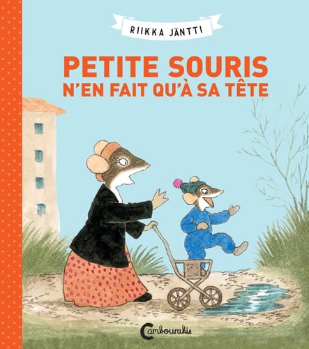 PETITE SOURIS NEN FAIT QUA SA TOTE, de Riikka Jäntti | portada del libro