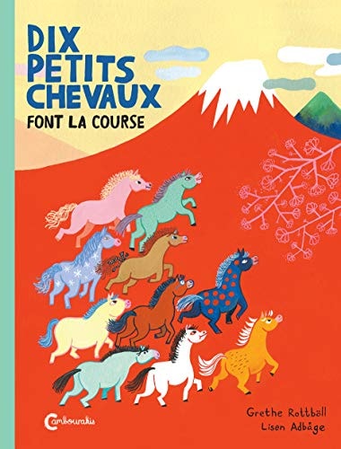 DIX PETITS CHEVAUX FONT LA COURSE, de Grethe Rottböll | portada del libro