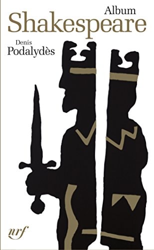 ALBUM WILLIAM SHAKESPEARE, de Denis Podalydès | portada del libro
