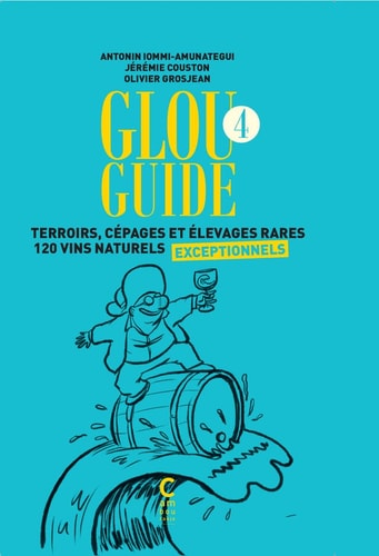 GLOU GUIDE 4, de Antonin Iommi-Amunategui | portada del libro
