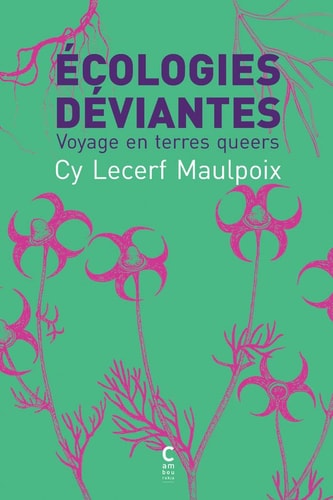 ECOLOGIES DEVIANTES, de Cy Lecerf Maulpoix | portada del libro