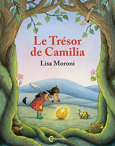 LE TRESOR DE CAMILIA, de Lisa Moroni | portada del libro