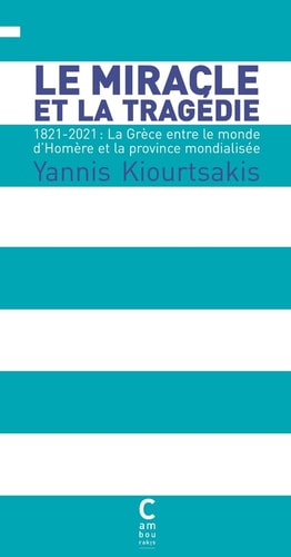 LE MIRACLE ET LA TRAGEDIE, de Yannis Kiourtsakis | portada del libro