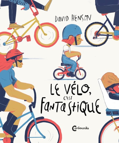LE VELO CEST FANTASTIQUE, de David Henson | portada del libro