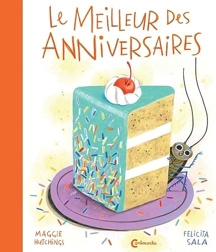 LE MEILLEUR DES ANNIVERSAIRES, de Maggie Hutchings | portada del libro