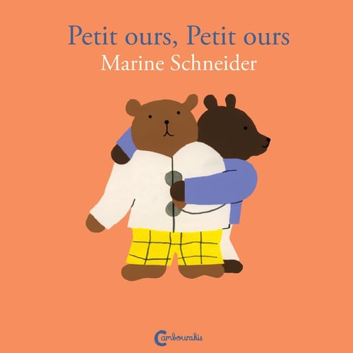 PETIT OURS PETIT OURS, de Marine Schneider | portada del libro