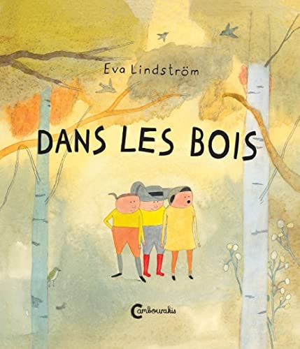 DANS LES BOIS, de Eva Lindström | portada del libro