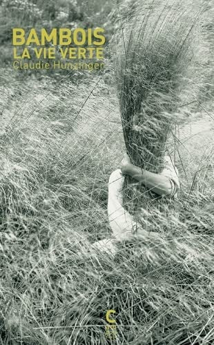 BAMBOIS LA VIE VERTE, de Claudie Hunzinger | portada del libro