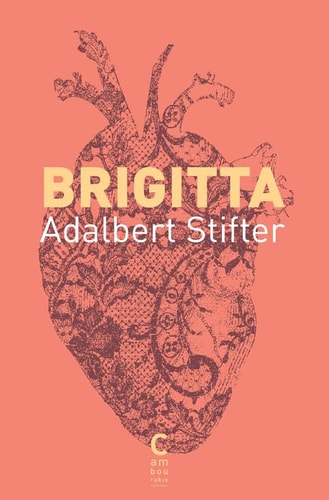 BRIGITTA (EDITION COLLECTOR), de Adalbert von Stifter | portada del libro