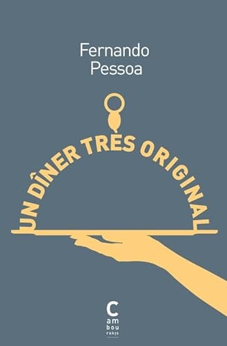 N DINER TRES ORIGINAL SUIVI DE (POCHE), de Fernando Pessoa | portada del libro