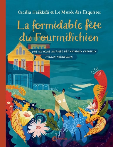 A FORMIDABLE FETE DU FOURMILICHIE (ECB), de Cecilia Heikkilä | portada del libro