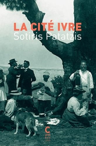 A CITE IVRE (POCHE), de Sōtīrīs Patatzīs | portada del libro