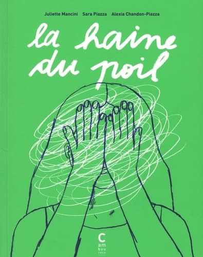 La haine du poil, de Juliette Mancini | portada del libro
