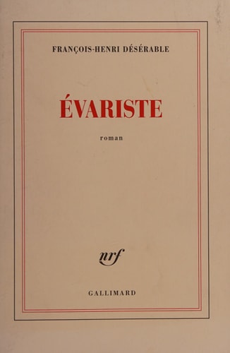 EVARISTE, de François-Henri Désérable | portada del libro