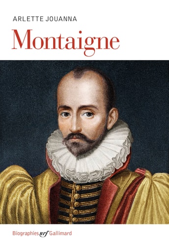 MONTAIGNE, de Arlette Jouanna | portada del libro