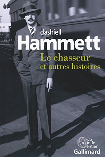 LE CHASSEUR ET AUTRES HISTOIRES, de Dashiell Hammett | portada del libro
