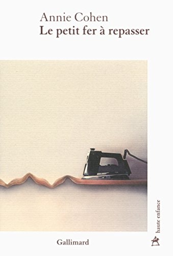 PETIT FER A REPASSER, de Annie Cohen | portada del libro