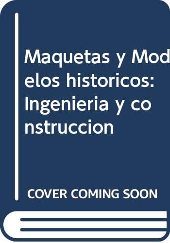 MAQUETAS Y MODELOS HISTORICOS, de VVAA | portada del libro
