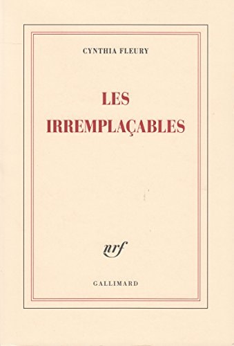 LES IRREMPLACABLES, de Cynthia Fleury | portada del libro