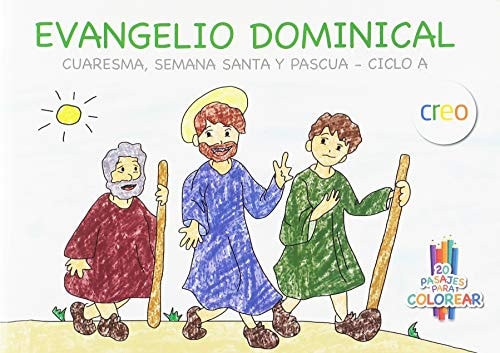 EVANGELIO DOMINICAL PARA COLOREAR, de CREO | portada del libro