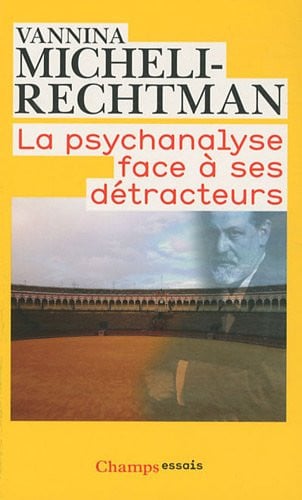 A PSYCHANALYSE FACE A SES DETRACTEURS, de MICHELI-RECHTMAN VANNINA | portada del libro