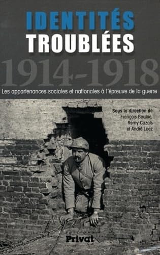IDENTITES TROUBLEES 1914-1918 COLLOQUE, de François Bouloc | portada del libro