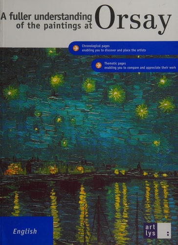 A FULLER UNDERSTANDING OF THE PAINTINGS AT ORSAY (ANGLAIS), de Françoise Bayle | portada del libro
