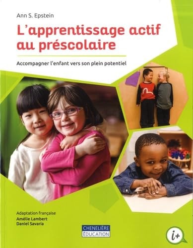L'APPRENTISSAGE ACTIF AU PRESCOLAIRE, de Ann S. Epstein | portada del libro