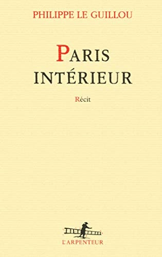 PARIS INTERIEUR, de Philippe Le Guillou | portada del libro