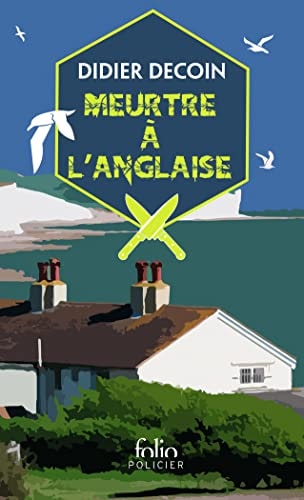 MEURTRE A L ANGLAISE, de Didier Decoin | portada del libro