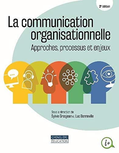 COMMUNICATION ORGANISATIONNELLE 2E ED, de Luc Bonneville | portada del libro