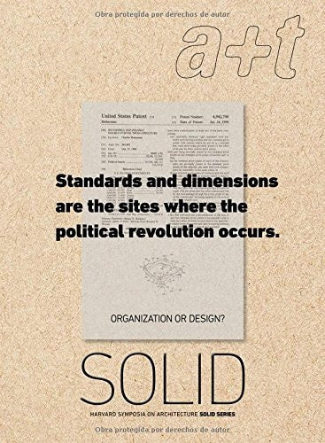 A+T 46 SOLID II HARVARD SYMPOSIA ON ARCHITECTURE - ORGANIZATION OR DESIGN?, de Fernández Per | portada del libro