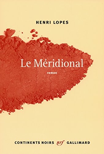 LE MERIDIONAL, de Henri Lopes | portada del libro