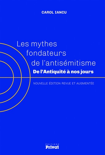 MYTHES FONDATEURS DE L'ANTISEMITISME NED, de Carol Iancu | portada del libro