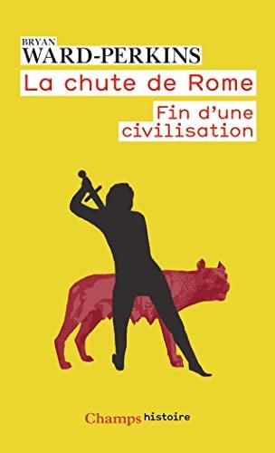 La chute de Rome, de WARD-PERKINS BRYAN | portada del libro