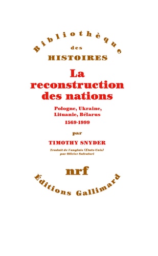 LA RECONSTRUCTION DES NATIONS, de Timothy Snyder | portada del libro